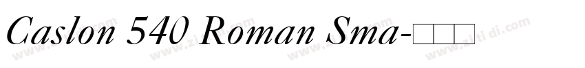 Caslon 540 Roman Sma字体转换